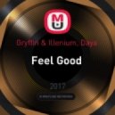 Gryffin & Illenium, Daya - Feel Good