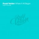 Roald Velden - Where It All Began