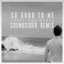 Chris Malinchack - So Good To Me