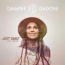 Gamper & Dadoni feat. Milow - Just Smile