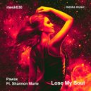 Pawax & Shannon Marie - Lose Your Soul (feat. Shannon Marie) (Original Mix)