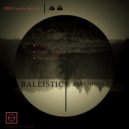 Ballistic - Recent Places