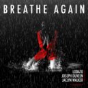 Lodato & Joseph Duveen & Jaclyn Walker - Breathe Again (Extended Mix)