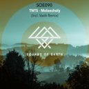 TNTS - Melancholy (Vazik Remix)