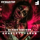 Skarlett Fever - Blood Sucker