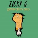 Zicky G - Generation Zero (Original Mix)