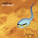 LMNZ NZ - On Tonight (Original Mix)