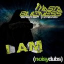 Mastabuizness - I Am