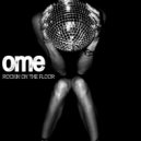 Ome - Rockin\' On The Floor (Extended Mix)