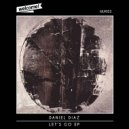 Daniel Diaz - Let`s Go (Marc Throw Remix)