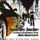 Teriyaki Boys & DJ Savin & DJ Alex Pushkarev & Yastreb - Tokio Drift (Andrey Abramov mash up)