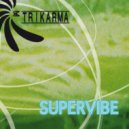 Trikarma - ALL IN THE MUSIC (Original Mix)