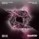 Marwan & Julian - Miracles (Original Mix)