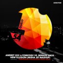 Andrey Exx & Fomichev vs. Benassi Bros. - New Illusion