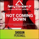 Shogun vs. Ferry Corsten feat. Betsie Larkin - Pentakill Not Coming Down (AmirRizzlan & Dj Iszz Mashup) (Original Mix)