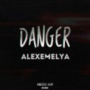 AlexEmelya - DANGER