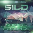 SiLD - Shining Feelings (Original Mix)