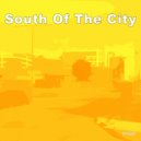 Skaarl - South Of The City