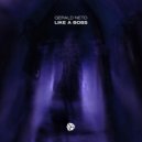 Gerald Neto - Like a Boss ()
