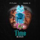 P-Flow & Nero X - Time