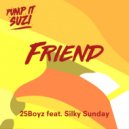 25Boyz feat. Silky Sunday - Friend (Milk & Sugar Remix Extended)