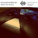 Masashi Morikura & Only Records Col - Bring the Shield (Original Mix)