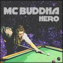 MC Buddha - Hero ()