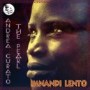 Andrea Curato & The Pearl - Imnandi Lento (Afro Roots Instrumental)