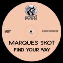 Marques Skot - Find Your Way