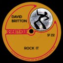 David Britton - Rock It (Original Mix)
