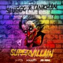 Sluggo & Tankman - SuperVillain