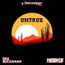 Rex Buchanan & Wessyde - Untrue ()