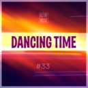 RS\'FM Music - Dancing Time Mix #33 ()