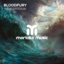 Bloodfury - Trancepodium (Original Mix)