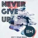 3+1 - Never Give Up feat. Jerry Gozie