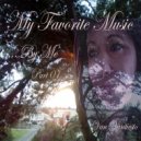Van Vantiesto present .. - 45 - My Favorite Music .. By me