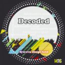 Sjwevu Deepchild - Decoded ()
