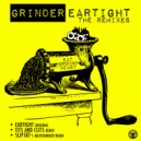 Eartight - Grinder (Original Mix)