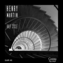 Henry Martin - Natural Sequence