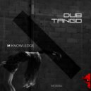 M Knowledge - Dub Tango (Original mix)