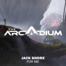 Jack Shore - For Me