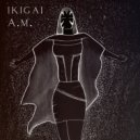 ikigai - A.m.