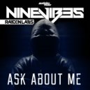 Ninevibes & Raiden Labs - Ask About Me (Original Mix)