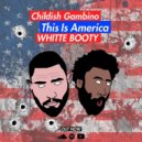 Childish Gambino - This Is America