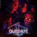 Stick Music - Quedate ()