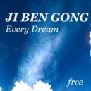 Ji Ben Gong - Every Dream