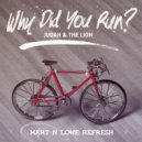 Judah & The Lion - Why Did You Run