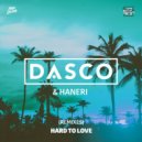 Dasco, Haneri - Hard To Love