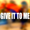 Justin Timberlake feat. Nelly Furtado - Give It To Me (Alex Tee Extended Version)