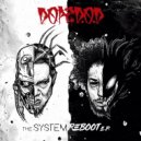 Dope D.O.D. feat. Jay Reaper - The System (Original Mix)